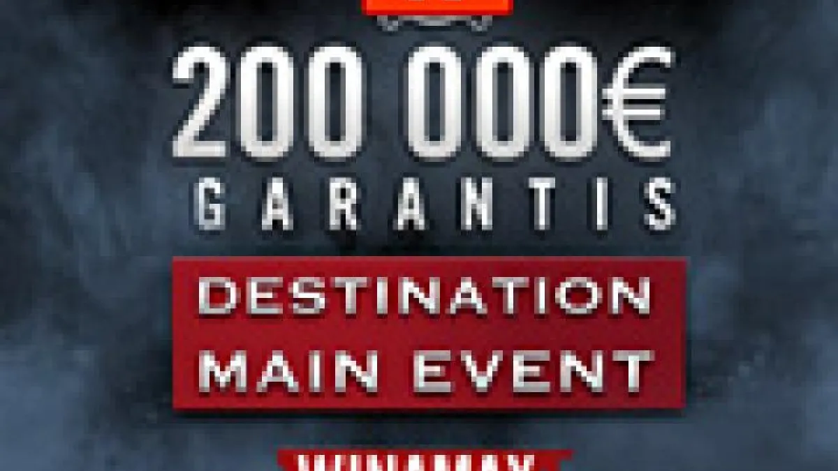 Destination ME Winamax 200K garantis