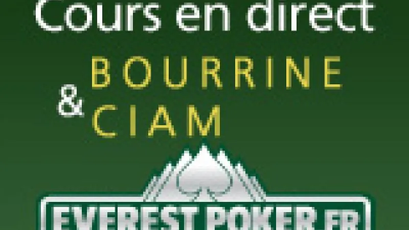 Bourrine et Ciam en duo sur Everest Poker