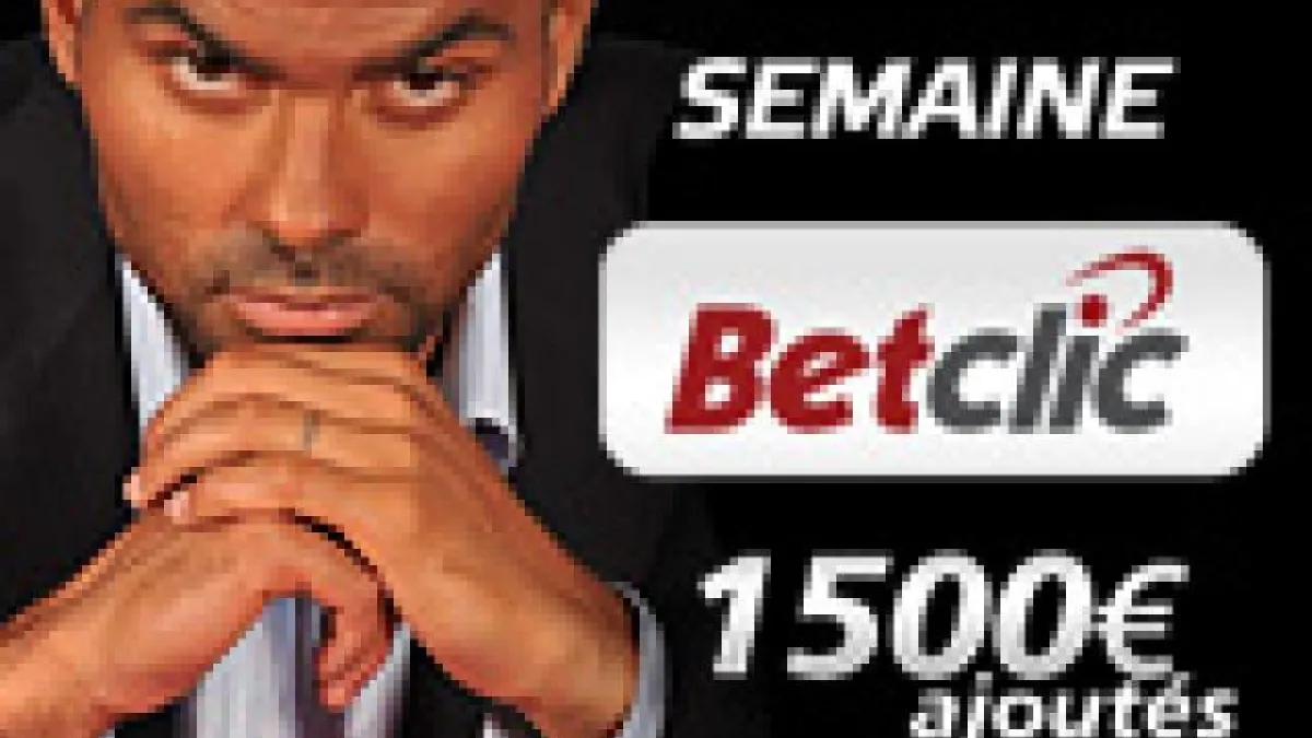 Semaine Betclic avec 1500€ ajoutés
