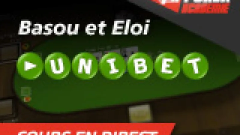 Basou en direct sur Unibet Poker