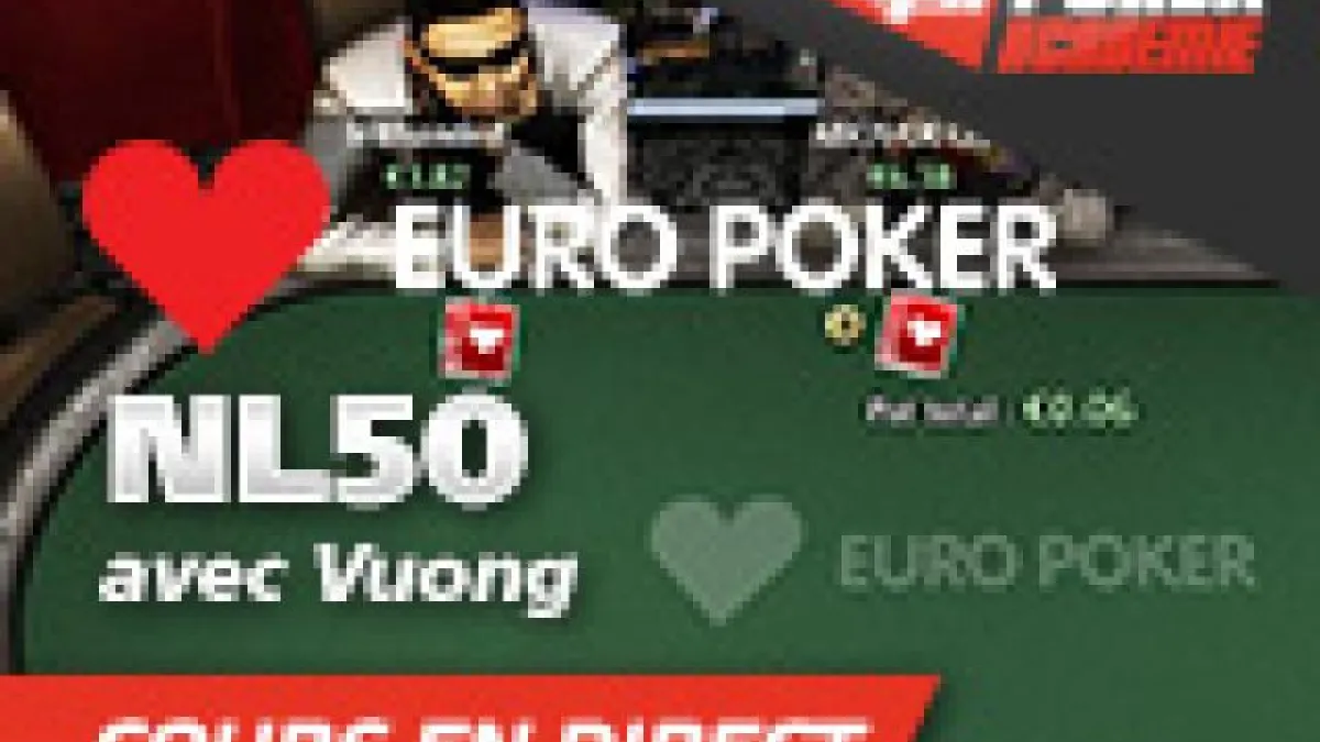 Cours en direct de Vuong en NL50 sur EuroPoker