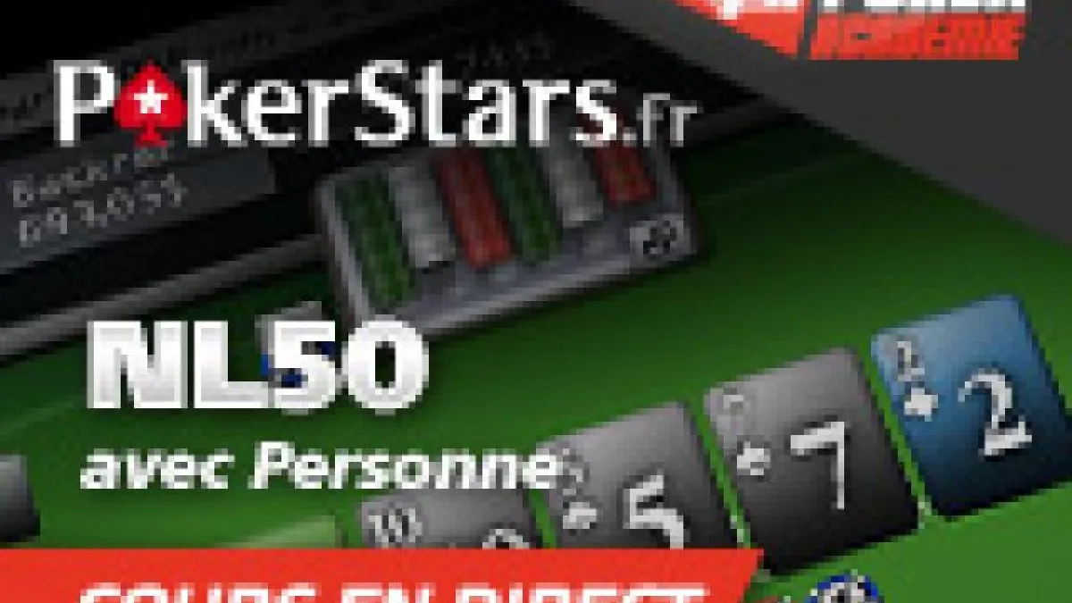 Cours en direct de Personne en NL 50 sur PokerStars