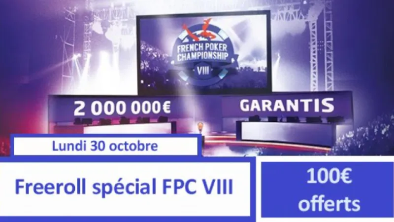 Freeroll spécial FPC VIII - 100€ ajoutés