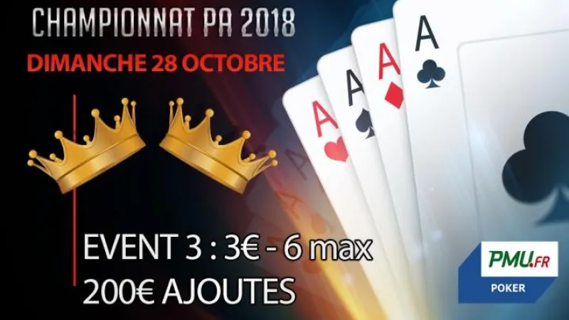 Championnat PA 2018 : Event 3 - 6 max (3€)