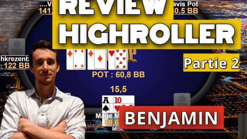 Benj review sa victoire du 500€ High Roller des Mini WSOP - Part2