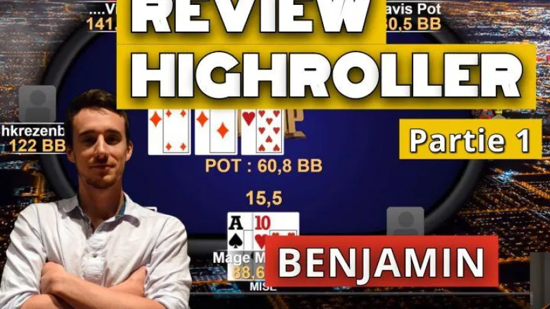 Benj review sa victoire du 500€ High Roller des Mini WSOP - Part1
