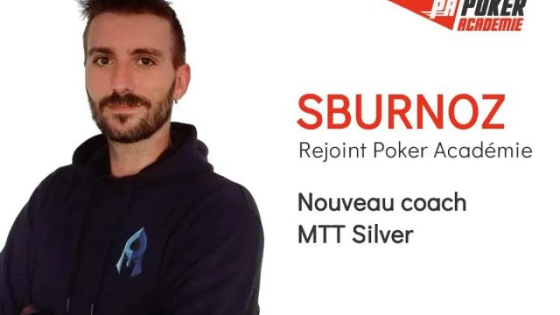 Sburnoz renforce la team des coachs Poker Académie !