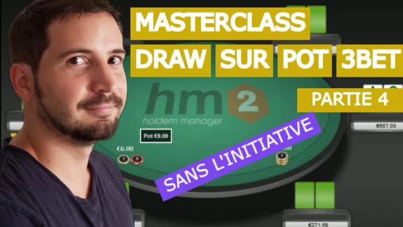 Jouer un draw dans un 3bet pot SANS l'initiative (2)