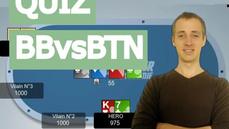 Quiz spécial Big Blind vs Bouton (débutant)