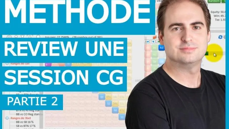 Les méthodes de review en cash game (2)