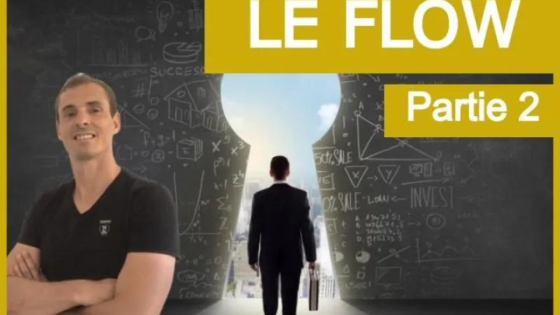 Le flow : Optimiser les chances de rentrer dans la zone (2)
