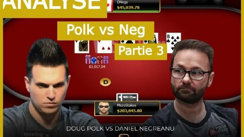 Negreanu vs Polk Match 3 - Le check/raise river de Negreanu