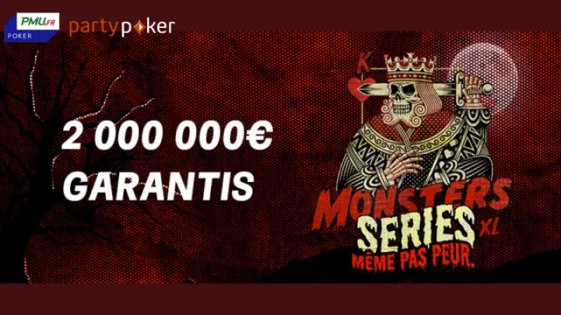 MONSTER SERIES XL : LE FESTIVAL DE LA RENTRÉE SUR PMU et PARTYPOKER