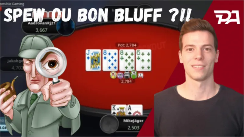 Spew or not Spew (1) ? Mikepierce analyse ses bluffs