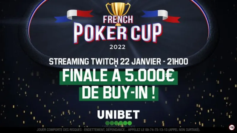 Le streaming de la Finale de la French Poker Cup ce dimanche sur Unibet !