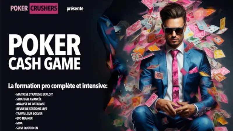 Poker Cash Game : La formation de Poker Crushers