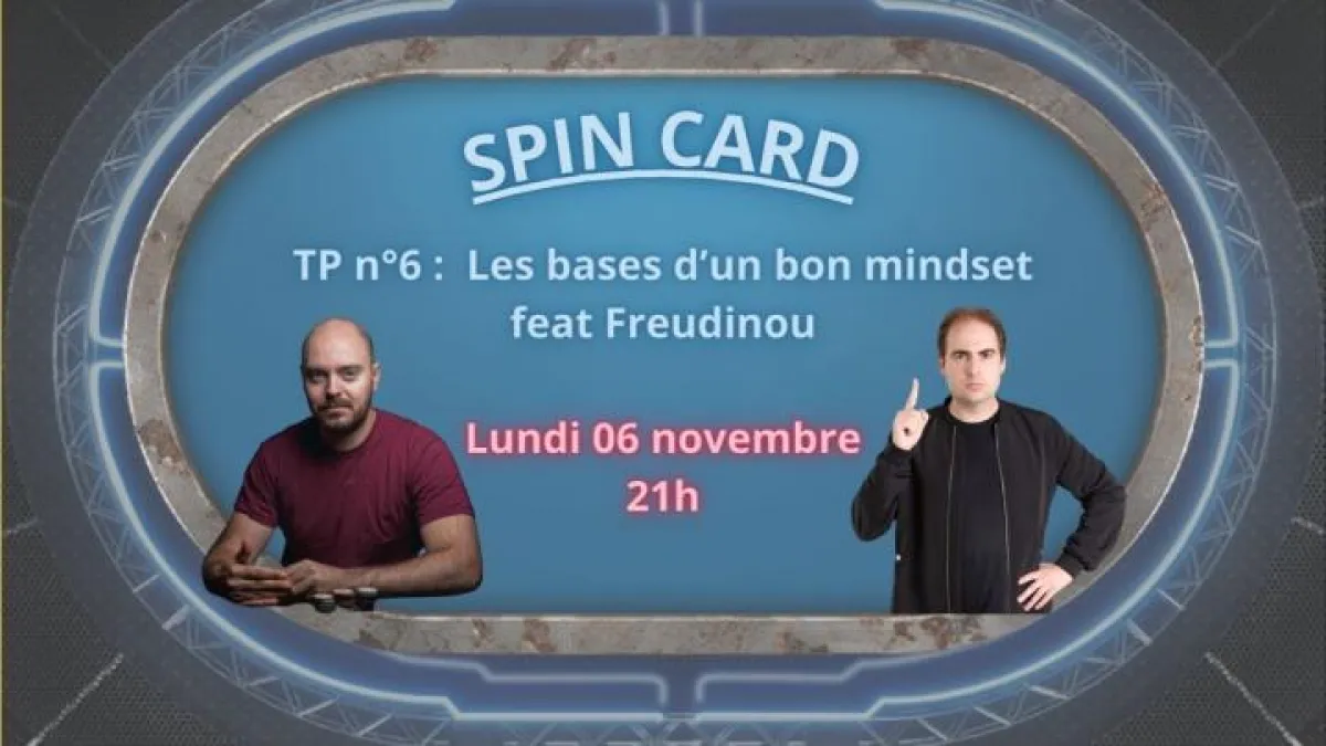 TP n°6 de la SPIN CARD : Les bases du bon mindset feat Freudinou