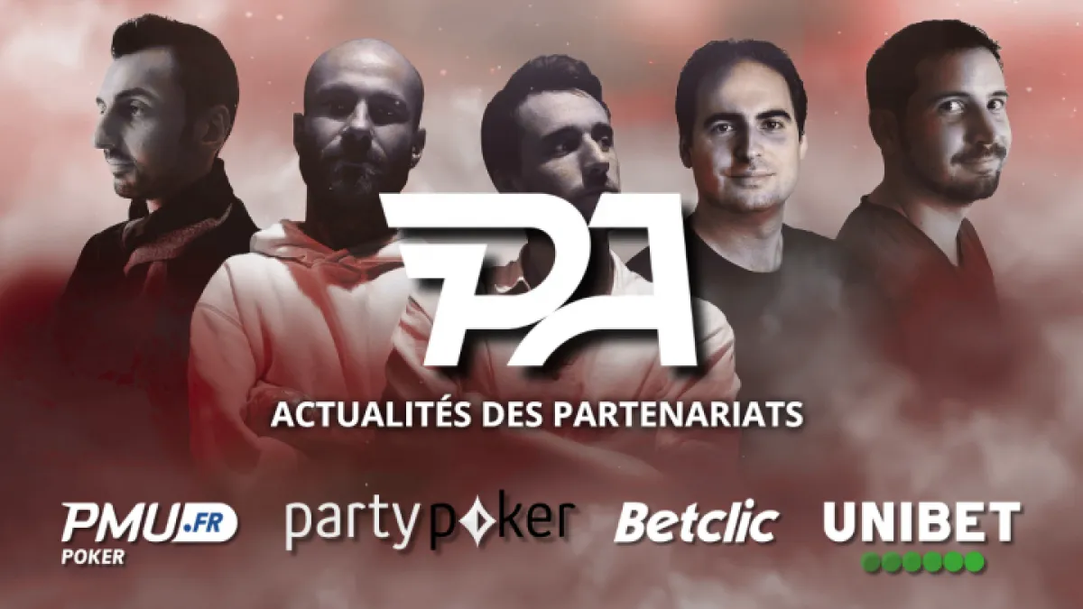 Actualités des partenariats : PMU, partypoker, Betclic et Unibet