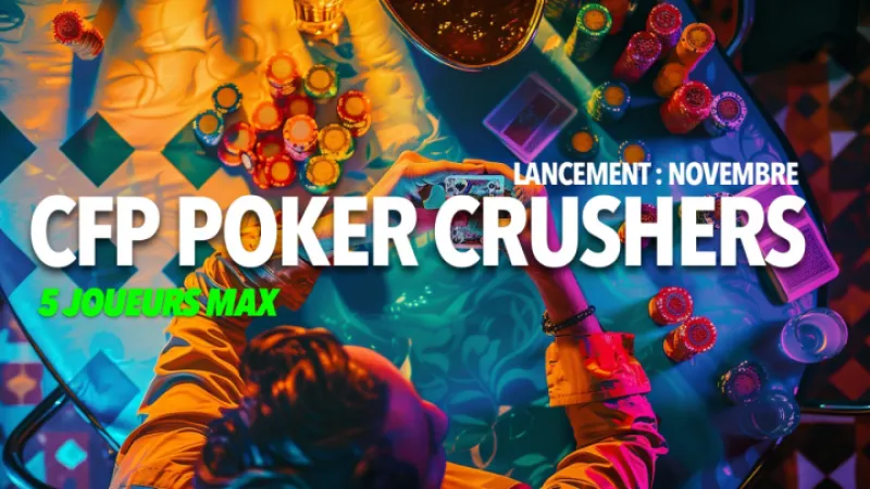 Lancement du CFP de Poker Crushers : Un programme Elite pour joueurs ambitieux !