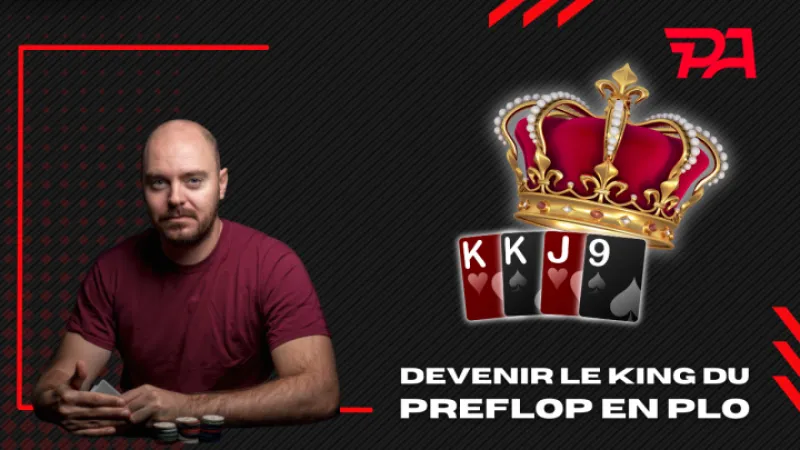 Devenir le King du preflop en Omaha