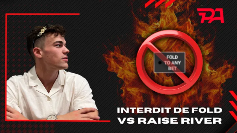 Interdit de fold vs raise river (1)