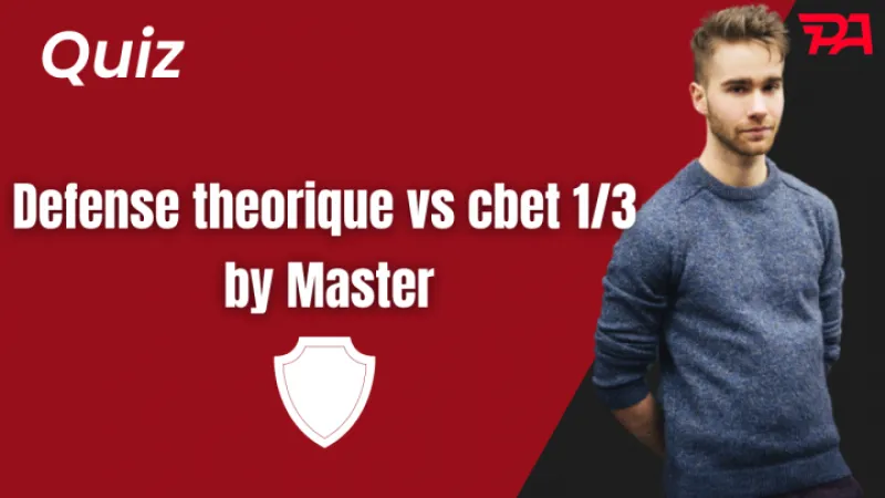 Quiz cash game : Defense theorique vs cbet 1/3
