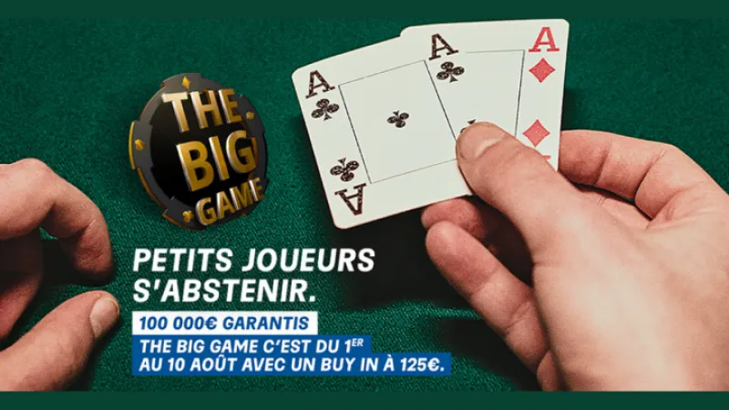 The Big Game - 100 000€ Garantis sur PMU et partypoker