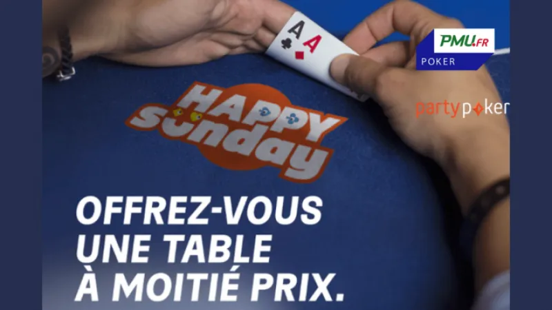 HAPPY SUNDAY : Les tournois majeurs à moitié prix sur PMU et partypoker !