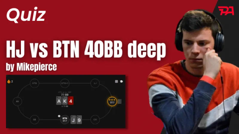 Quiz MTT : HJ vs BTN 40BB deep (action Flop)