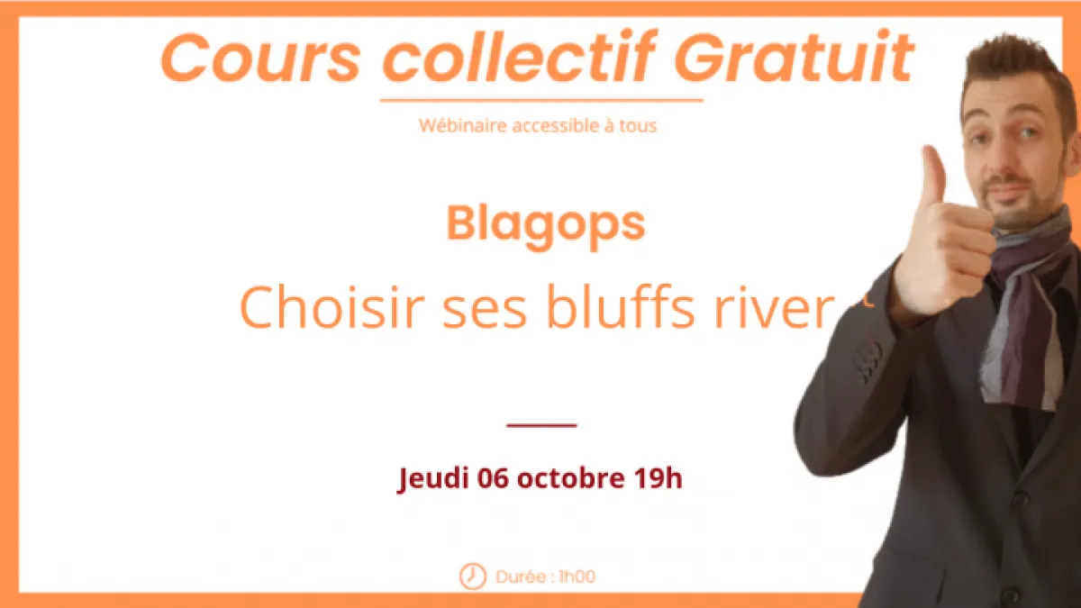 Cours collectif gratuit (SPIN) - Choisir ses bluffs river quand l'attaquant check flop et turn