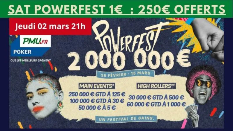 PA Sat Powerfest n°1 (1€) : 250€ ajoutés