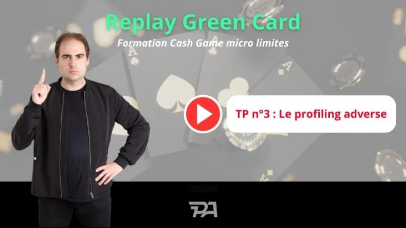 Replay Green Card : TP n°3 - Le profiling adverse