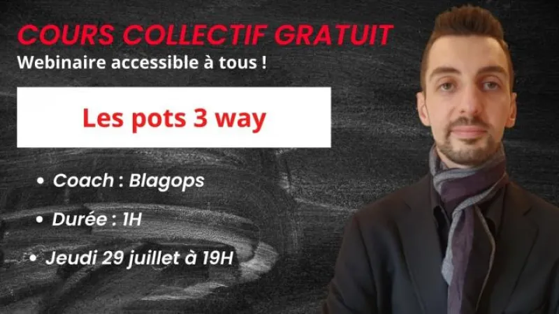 Cours collectif gratuit (SPIN) - Les pots 3 way