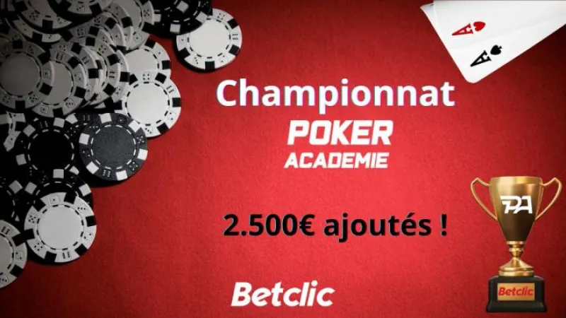 Championnat Poker Académie sur Betclic : 2.500€ ajoutés !