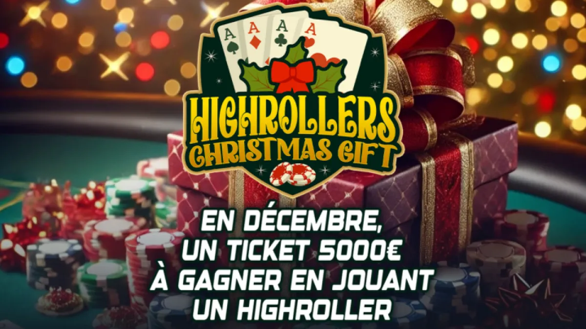 Highrollers Christmas Gift sur Unibet : un ticket 5 000€ à gagner !