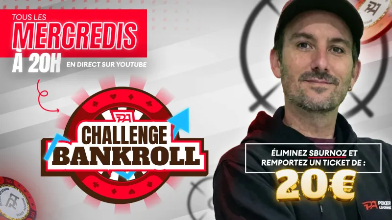 🔥 Challenge Bankroll : Sburnoz retourne en micro-limites avec 50€ !