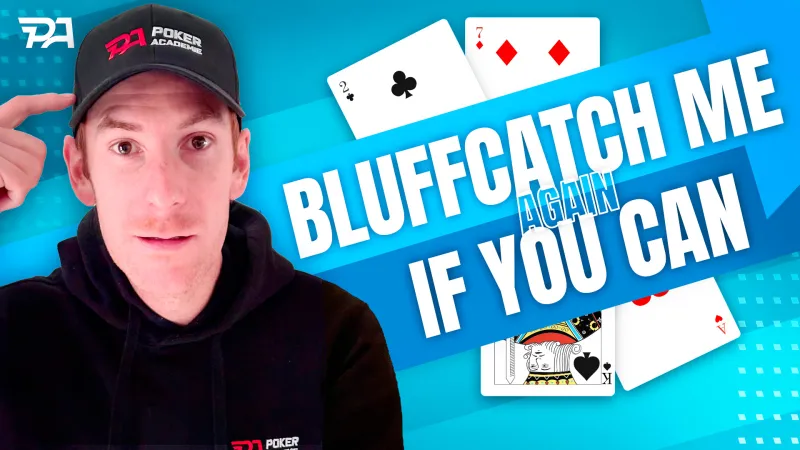 Bluffcatch Me If You Can - Partie 2