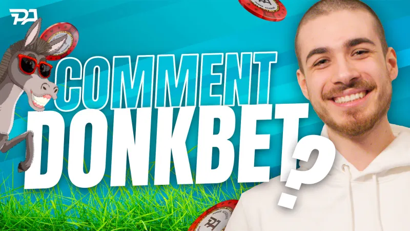 1001 saveurs de donkbet : Réagir face au donkbet en SRP