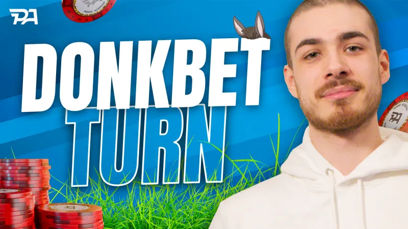 1001 saveurs de donkbet : Le donkbet à la turn en SRP