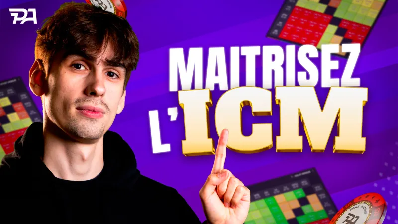 ICM : les concepts essentiels pour réussir ses fins de tournoi