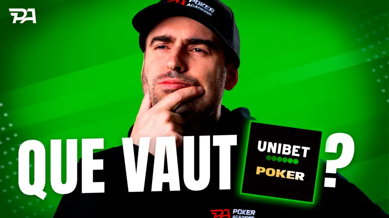 Unibet Poker en 2026 : tout ce qu’il faut savoir avant de jouer